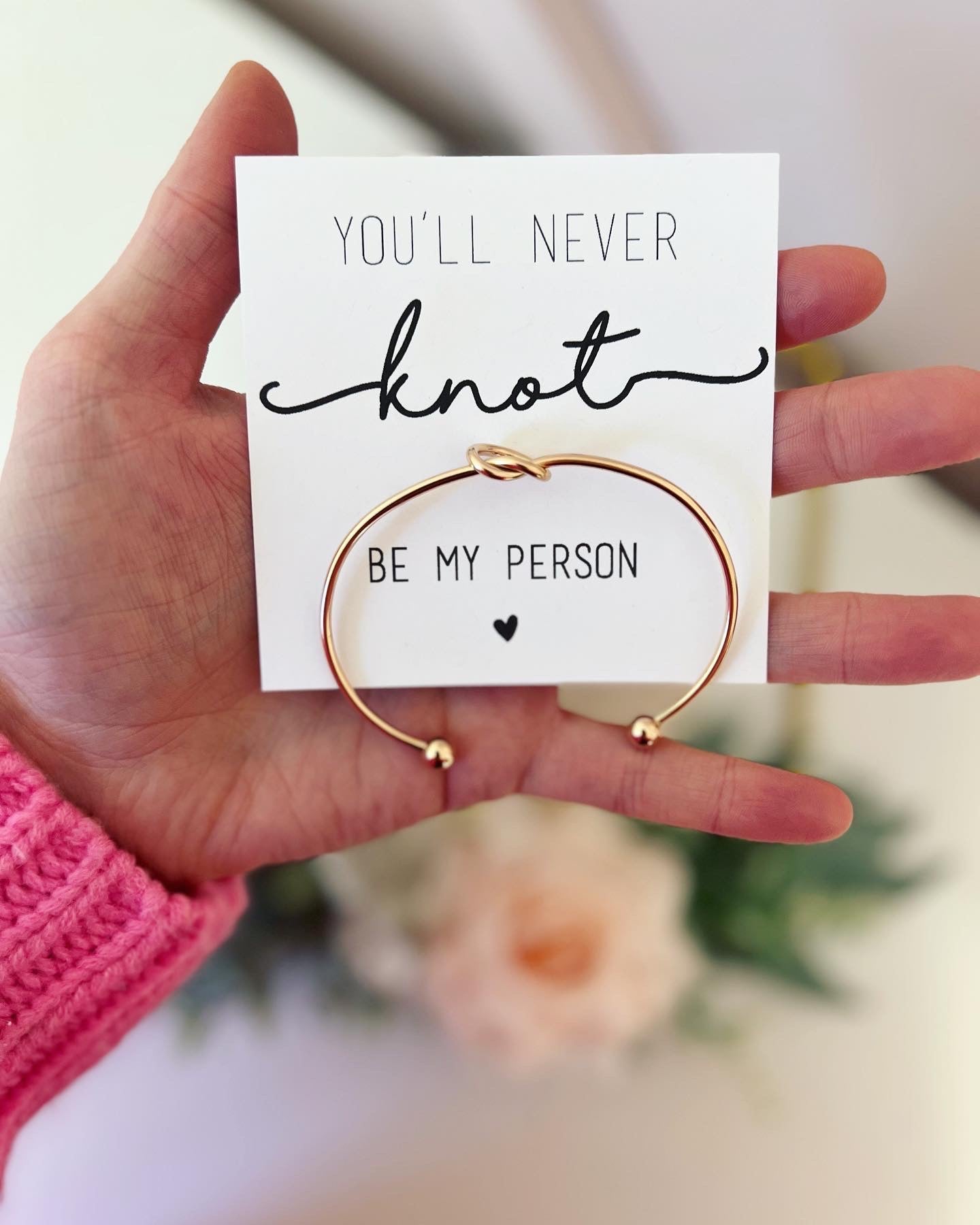 You'll never KNOT be my person knot bangle!