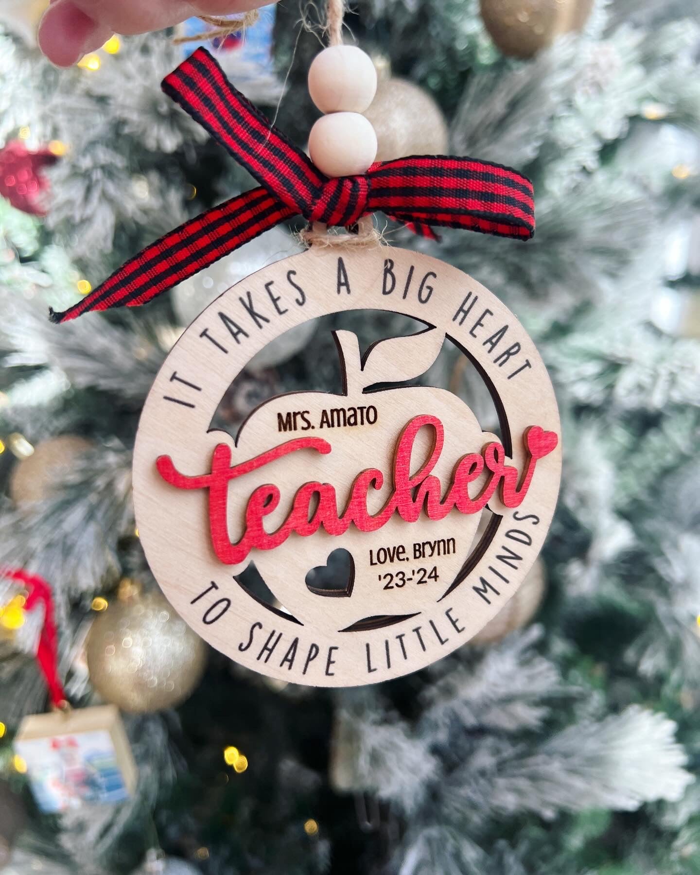 Teacher Ornament, 2024-2025 year, It takes a big heart to shape little minds, personalized with teacher name, from name & date