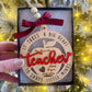 Teacher Ornament, 2025-2026 year, It takes a big heart to shape little minds, personalized with teacher name, from name & date