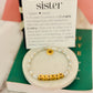 Sister Definition Card & Non-Tarnish Beaded bracelet! Box & ribbon included!
