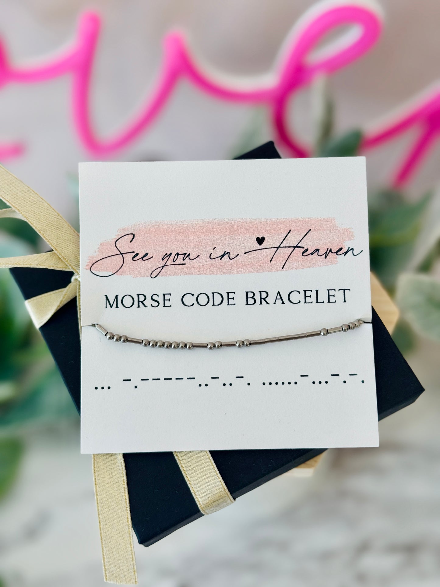 See you in Heaven,  Morse Code bracelet, encouragement gift, loss of loved one, gift of loss, card, box + ribbon included!