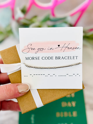 See you in Heaven,  Morse Code bracelet, encouragement gift, loss of loved one, gift of loss, card, box + ribbon included!