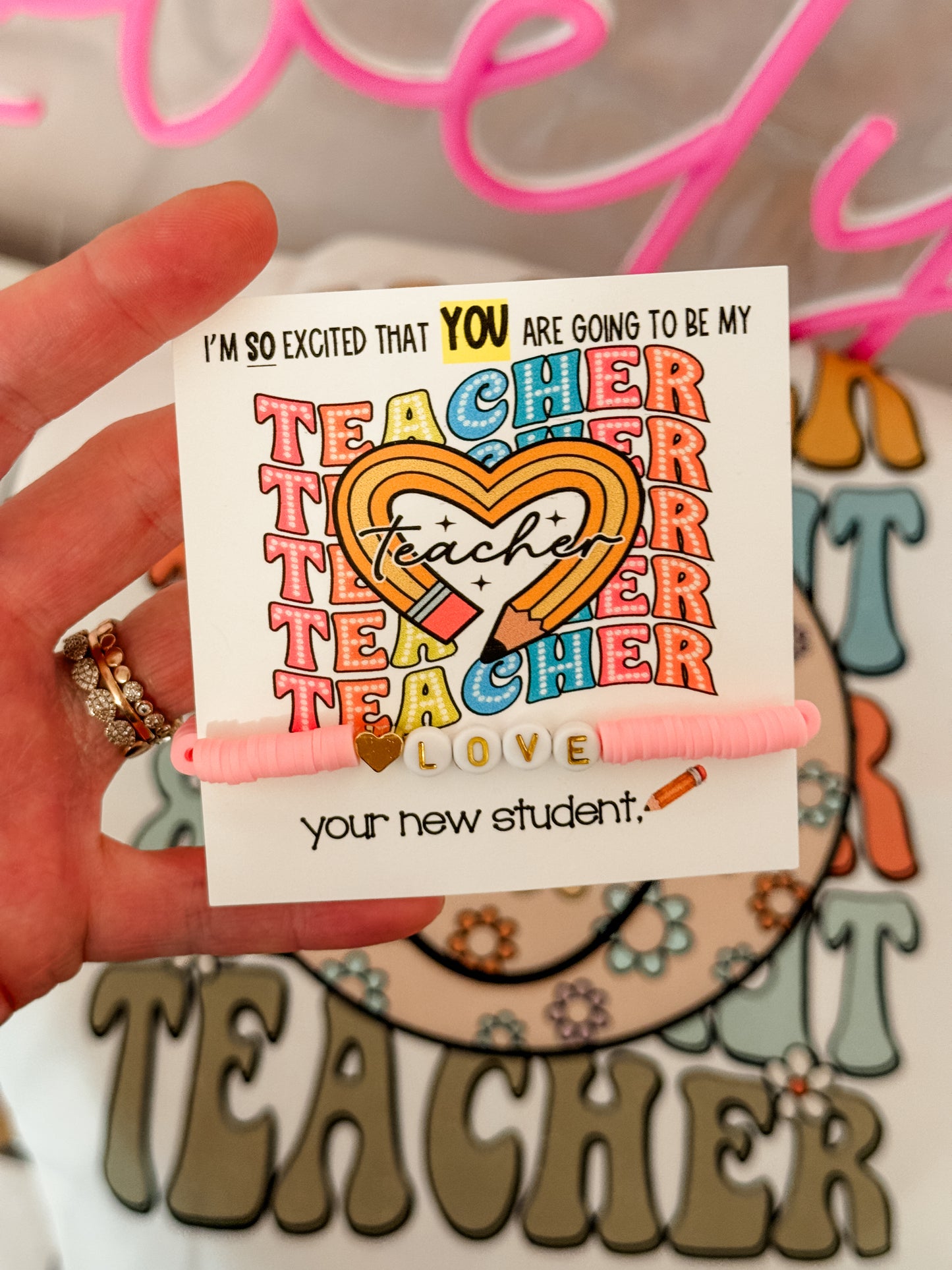 I am so excited that YOU are going to be my teacher! Pink Love bracelet! Card, box & ribbon included!