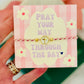 Pray Your Way Through the Day! Encouragement gift with card, box & ribbon included!