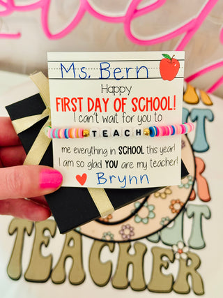 Happy 1st Day of school Teach bracelet, card, box & ribbon Back to school gift!