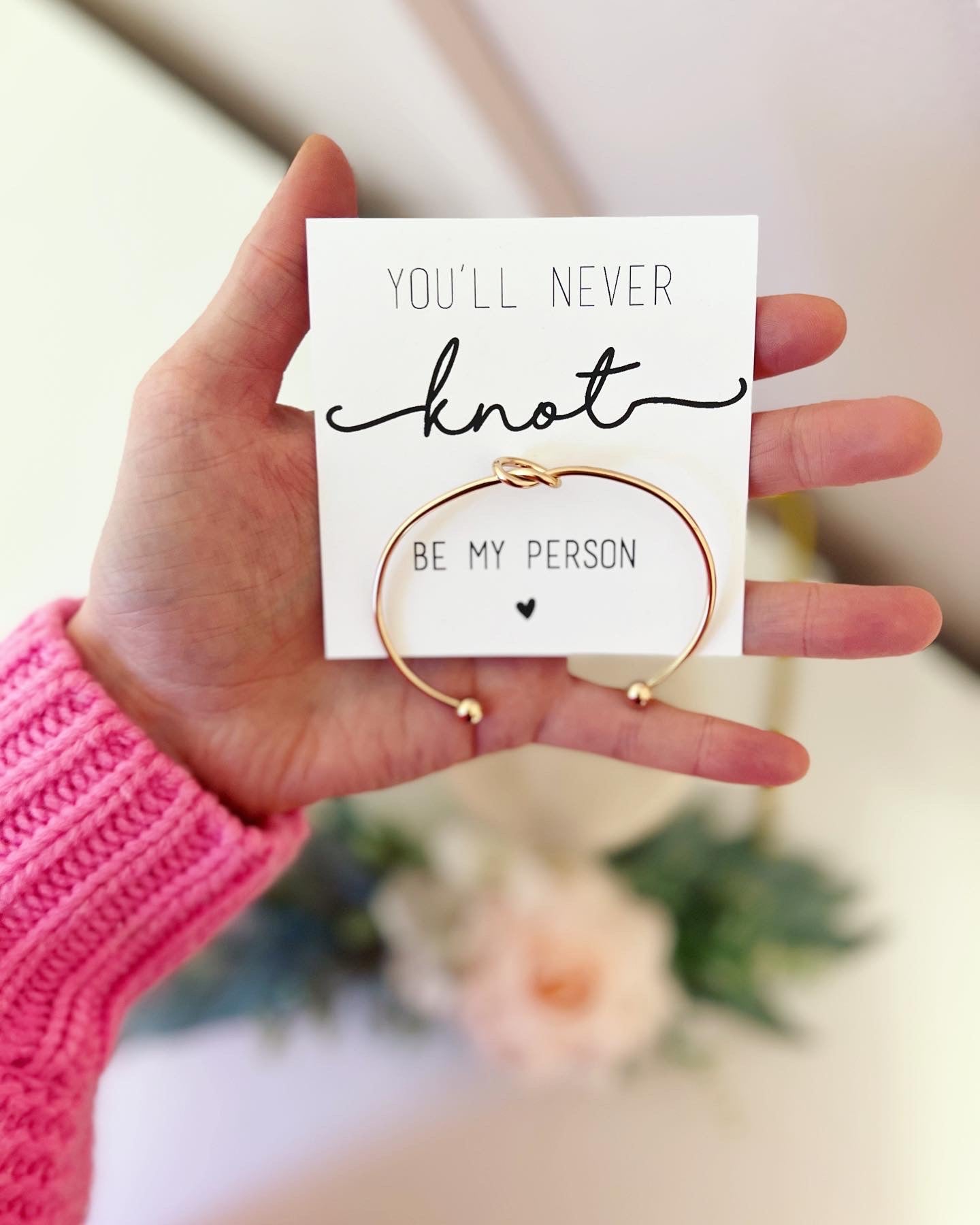 You'll never KNOT be my person knot bangle!
