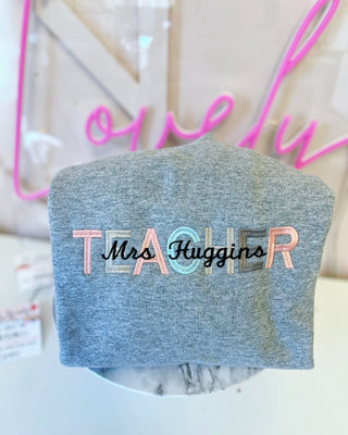 Teacher Name Sweatshirt